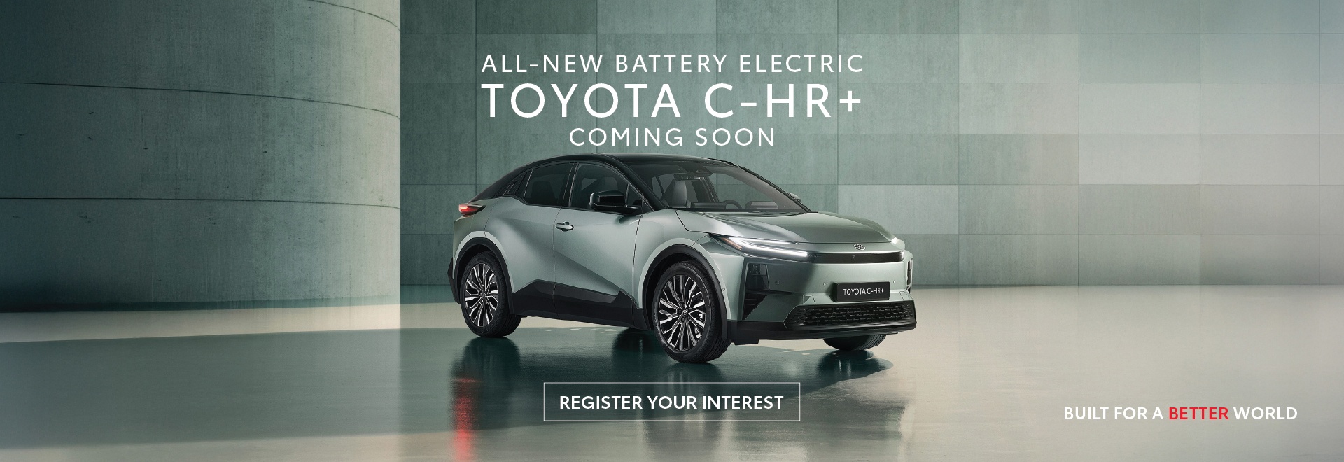 Toyota C-HR+ | All-New Battery Electric | Coming Soon | Register Your Interest
